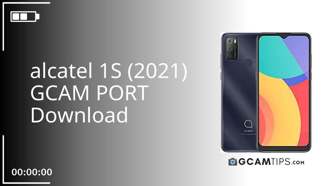 GCAM PORT for alcatel 1S (2021)