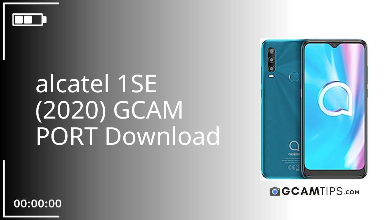 GCAM PORT for alcatel 1SE (2020)