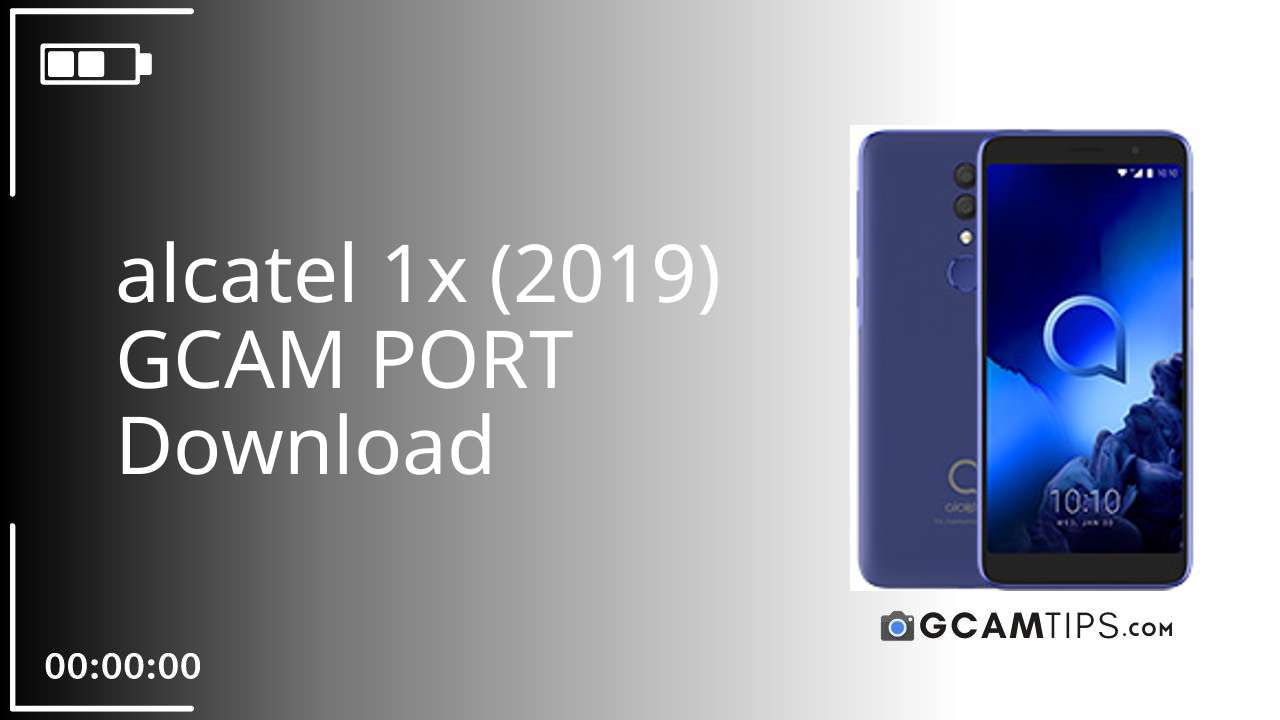 GCAM PORT for alcatel 1x (2019)