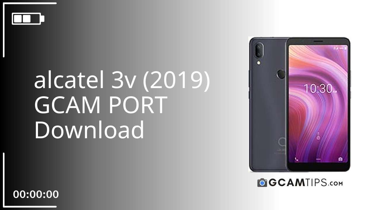 GCAM PORT for alcatel 3v (2019)