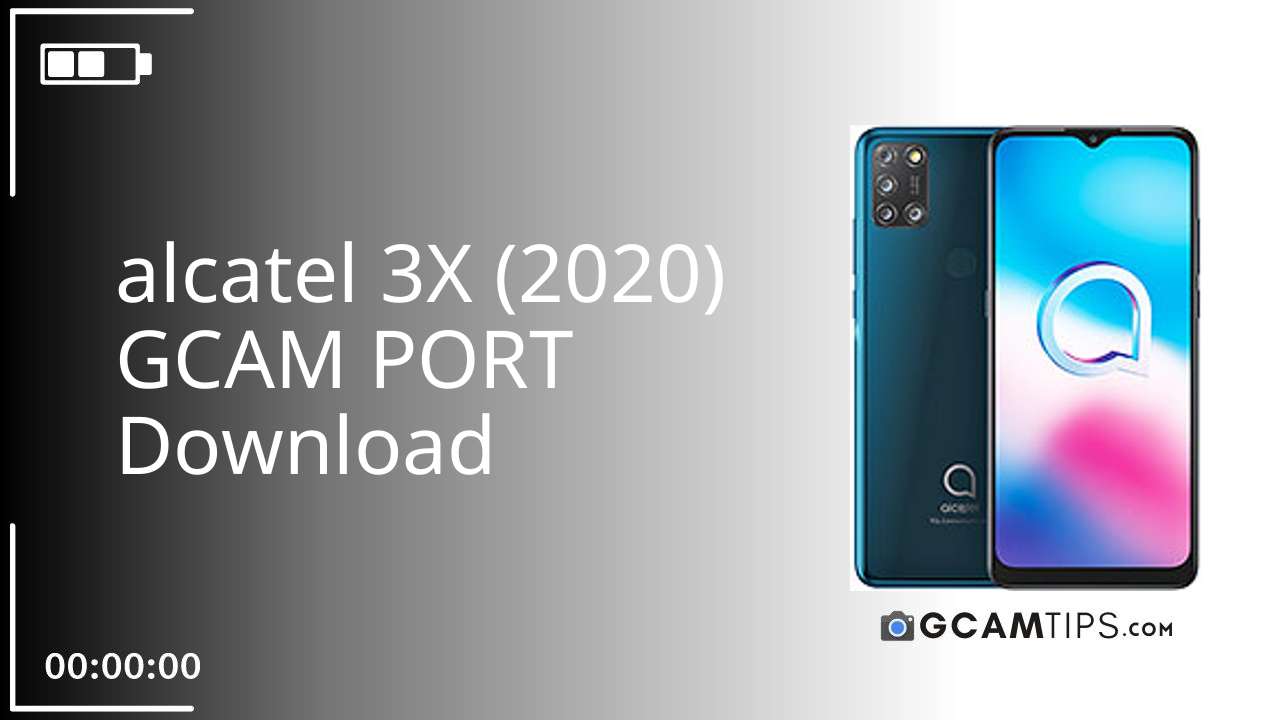 GCAM PORT for alcatel 3X (2020)