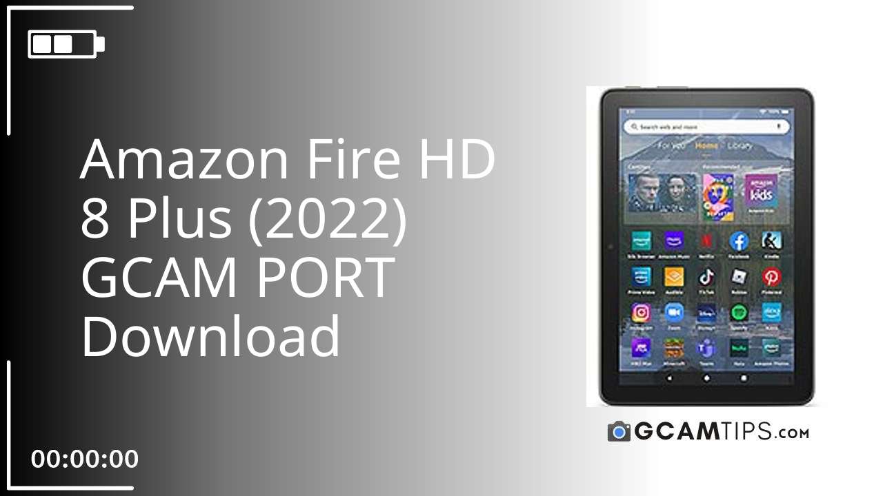GCAM PORT for Amazon Fire HD 8 Plus (2022)