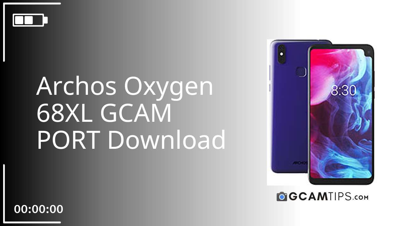 GCAM PORT for Archos Oxygen 68XL