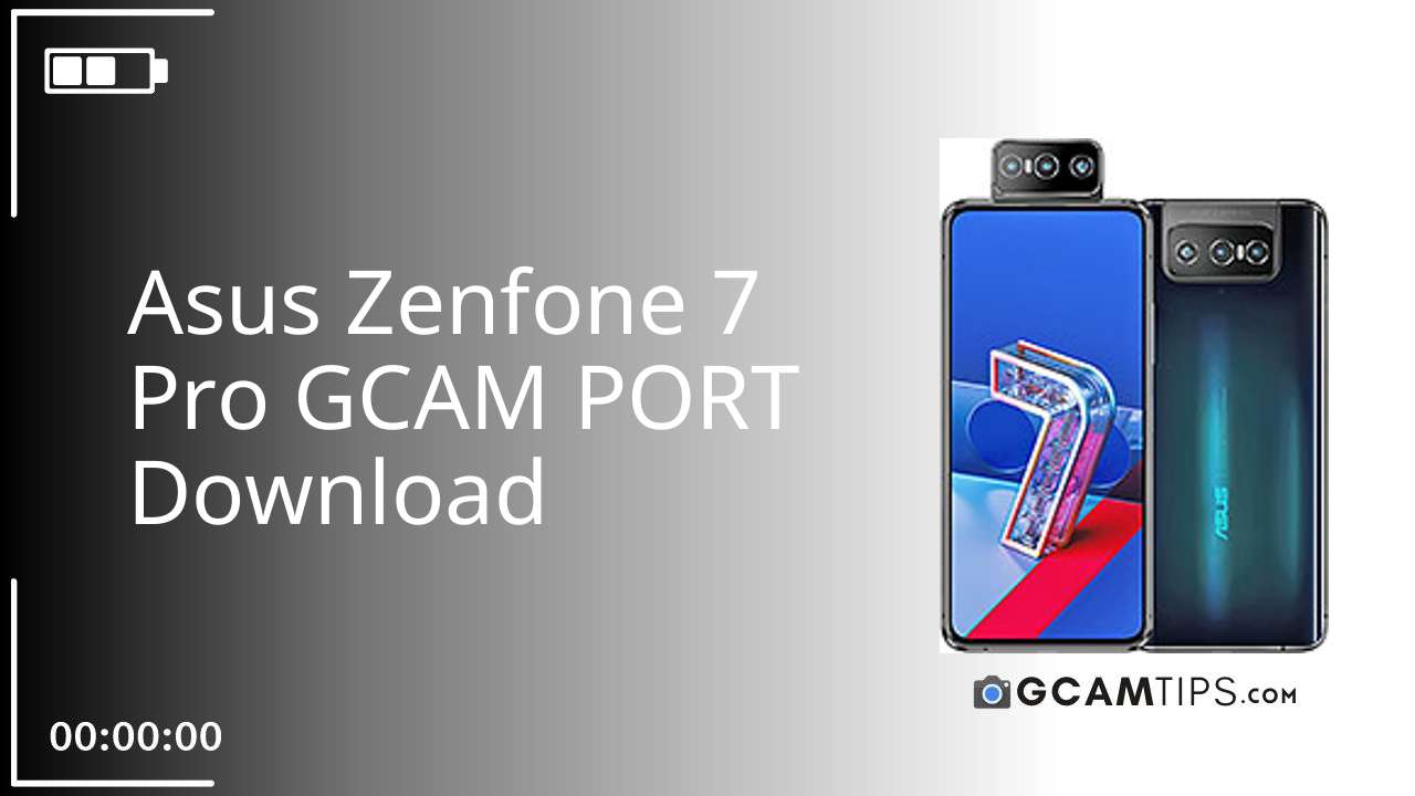 GCAM PORT for Asus Zenfone 7 Pro