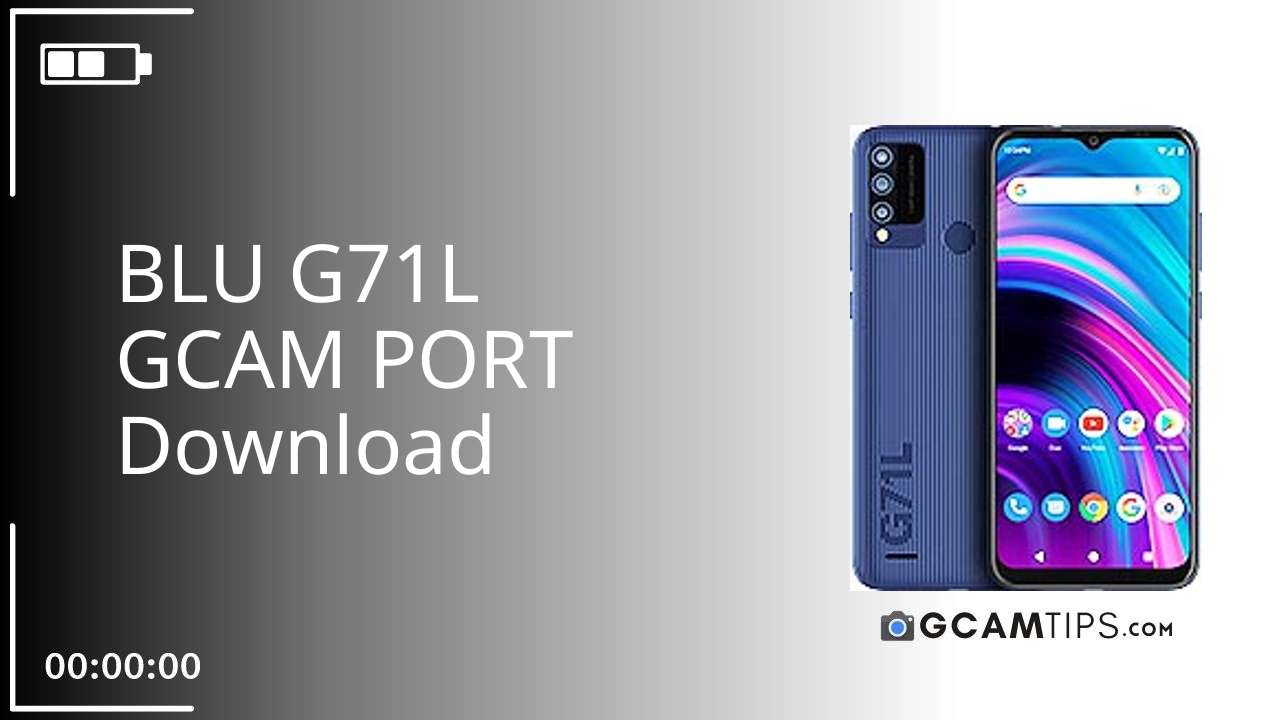 GCAM PORT for BLU G71L
