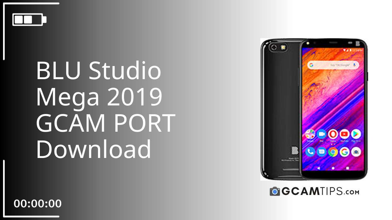 GCAM PORT for BLU Studio Mega 2019