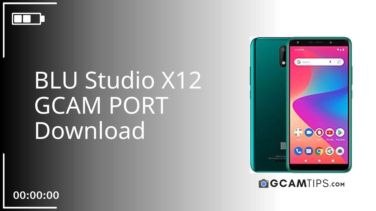 GCAM PORT for BLU Studio X12