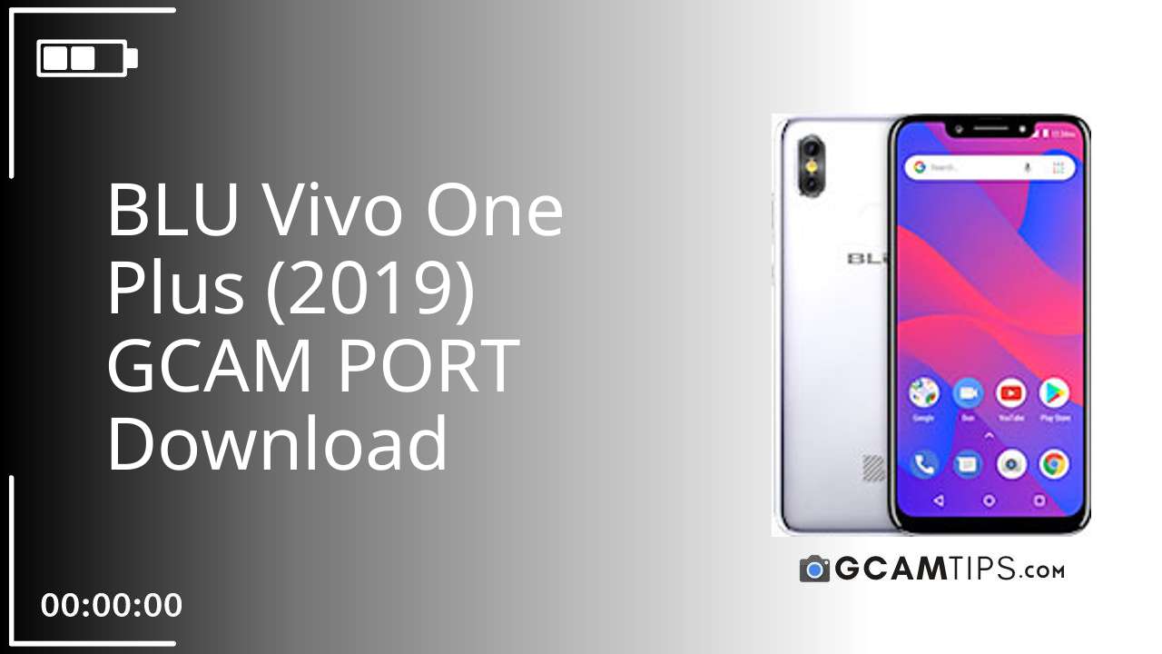 GCAM PORT for BLU Vivo One Plus (2019)