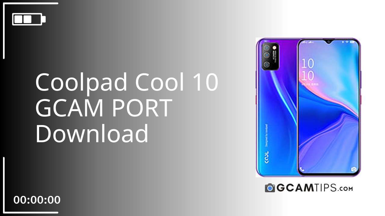 GCAM PORT for Coolpad Cool 10