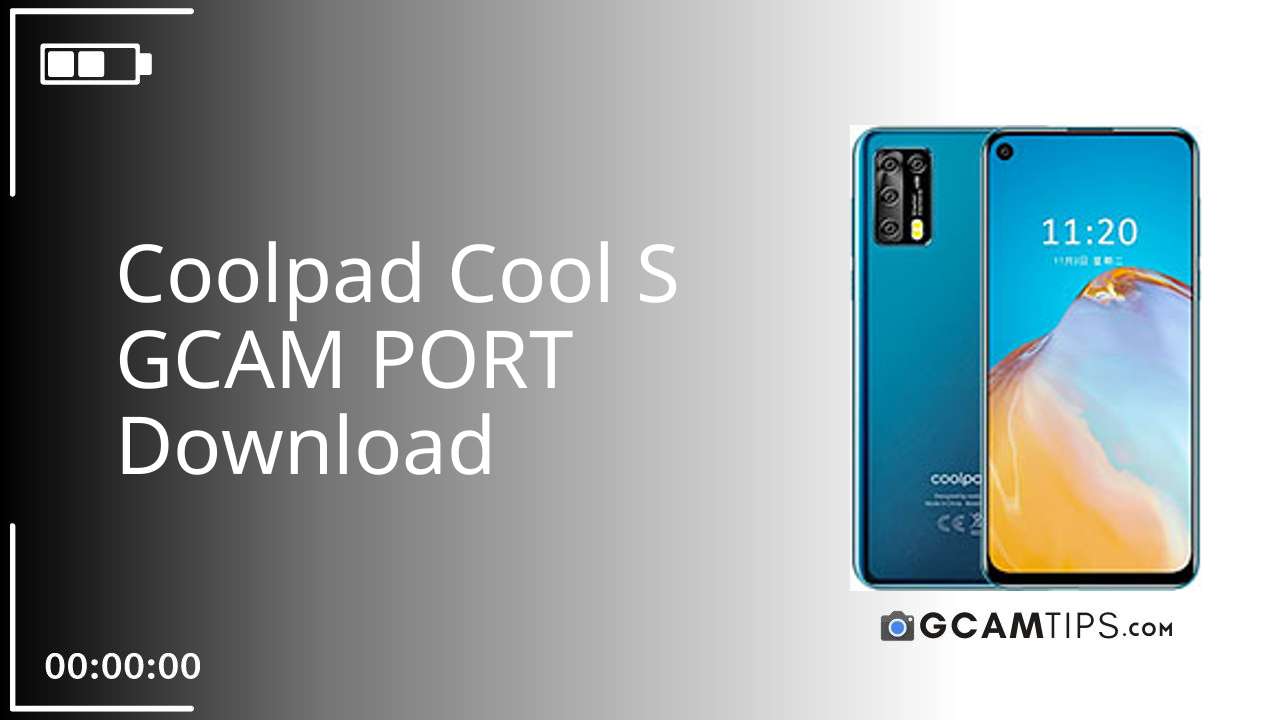 GCAM PORT for Coolpad Cool S