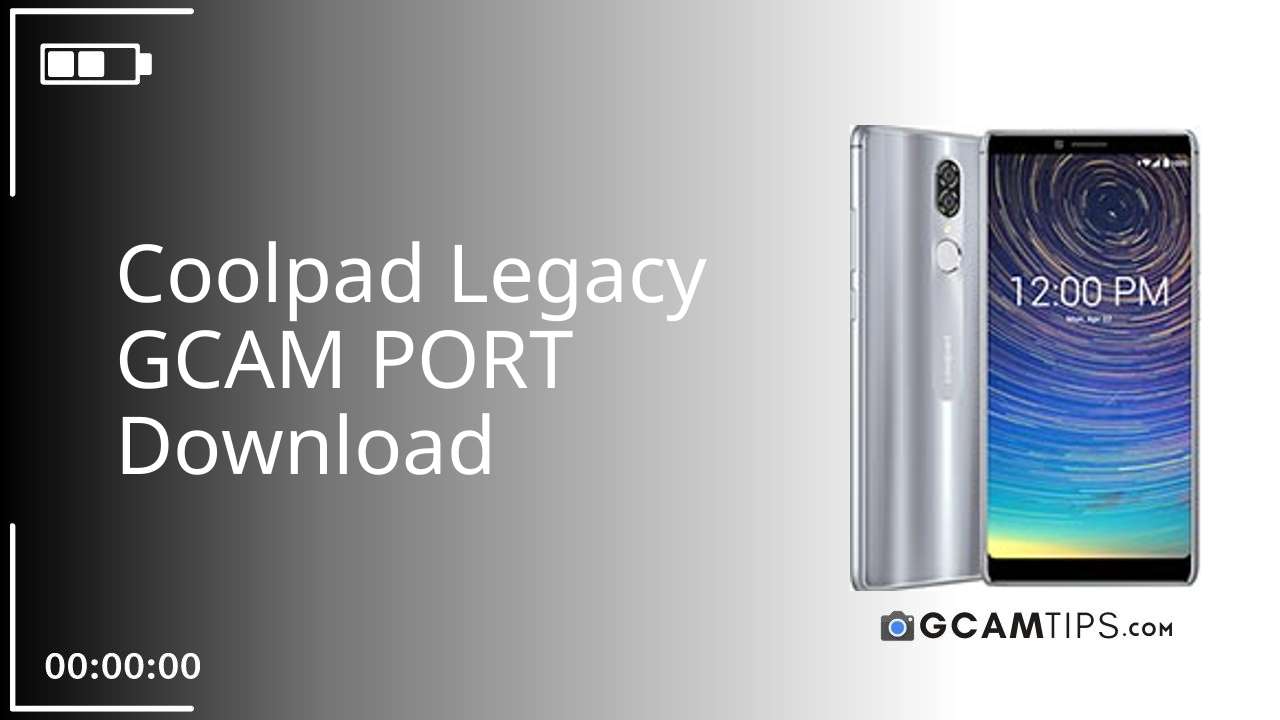 GCAM PORT for Coolpad Legacy