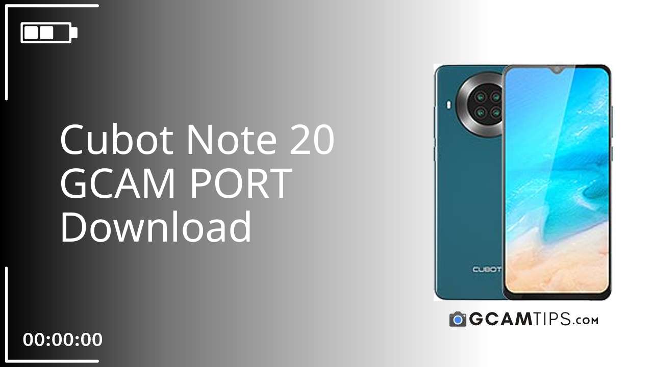 GCAM PORT for Cubot Note 20