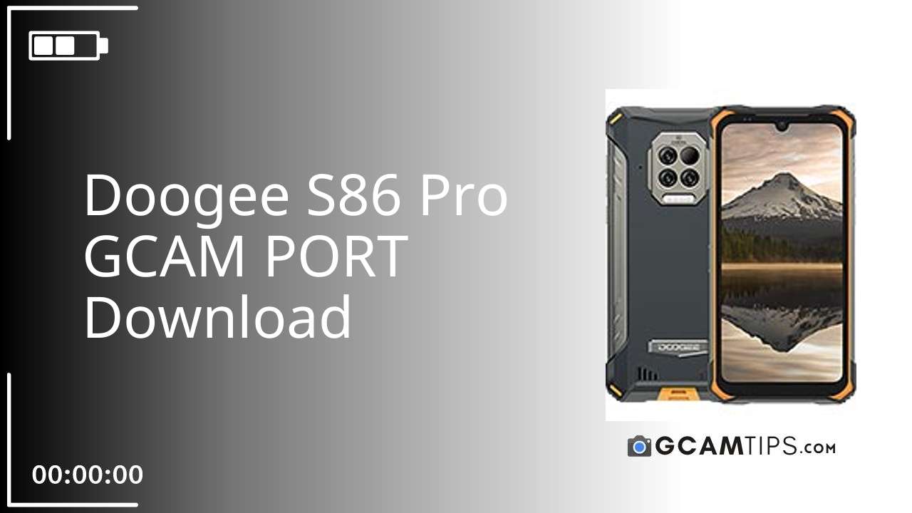 GCAM PORT for Doogee S86 Pro