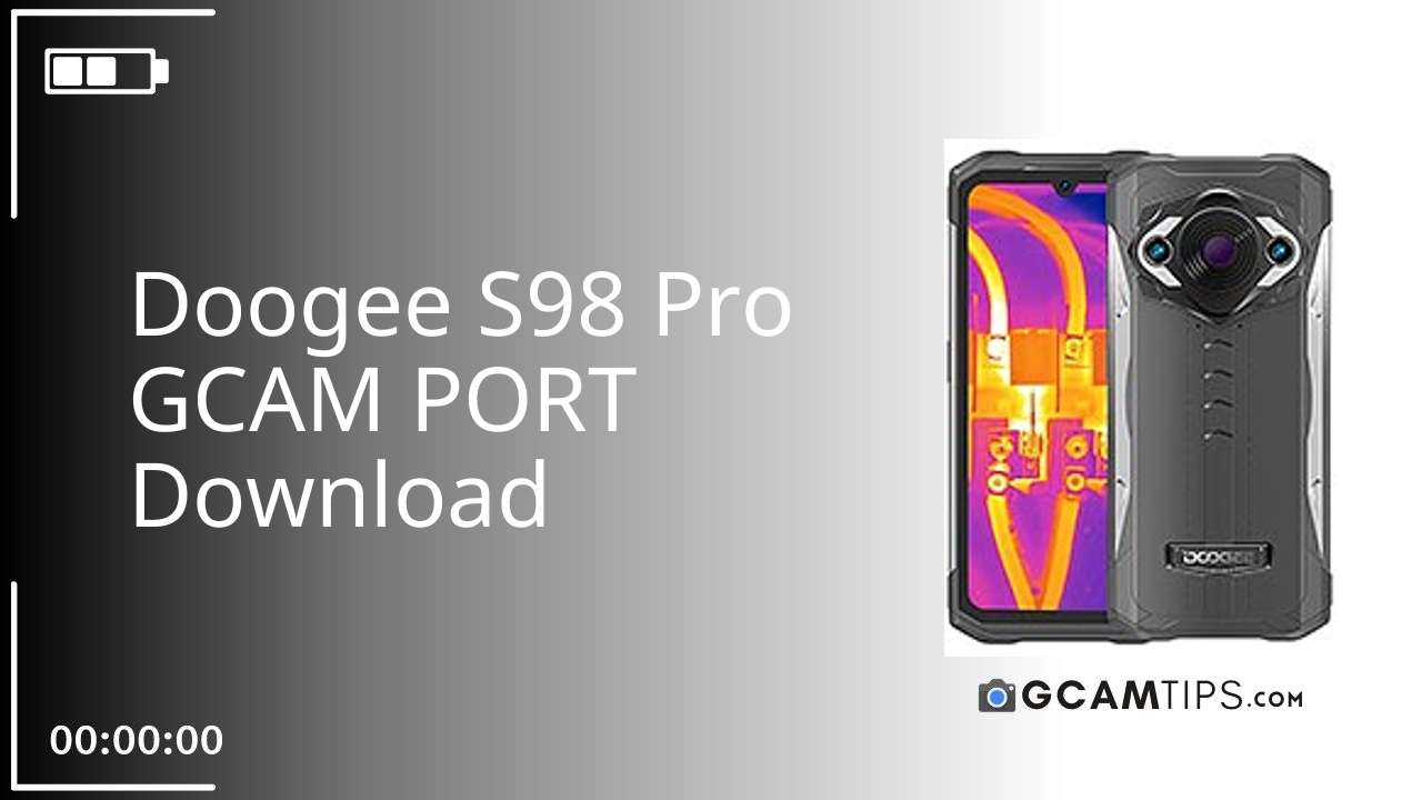 GCAM PORT for Doogee S98 Pro