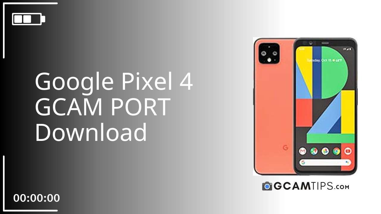 GCAM PORT for Google Pixel 4