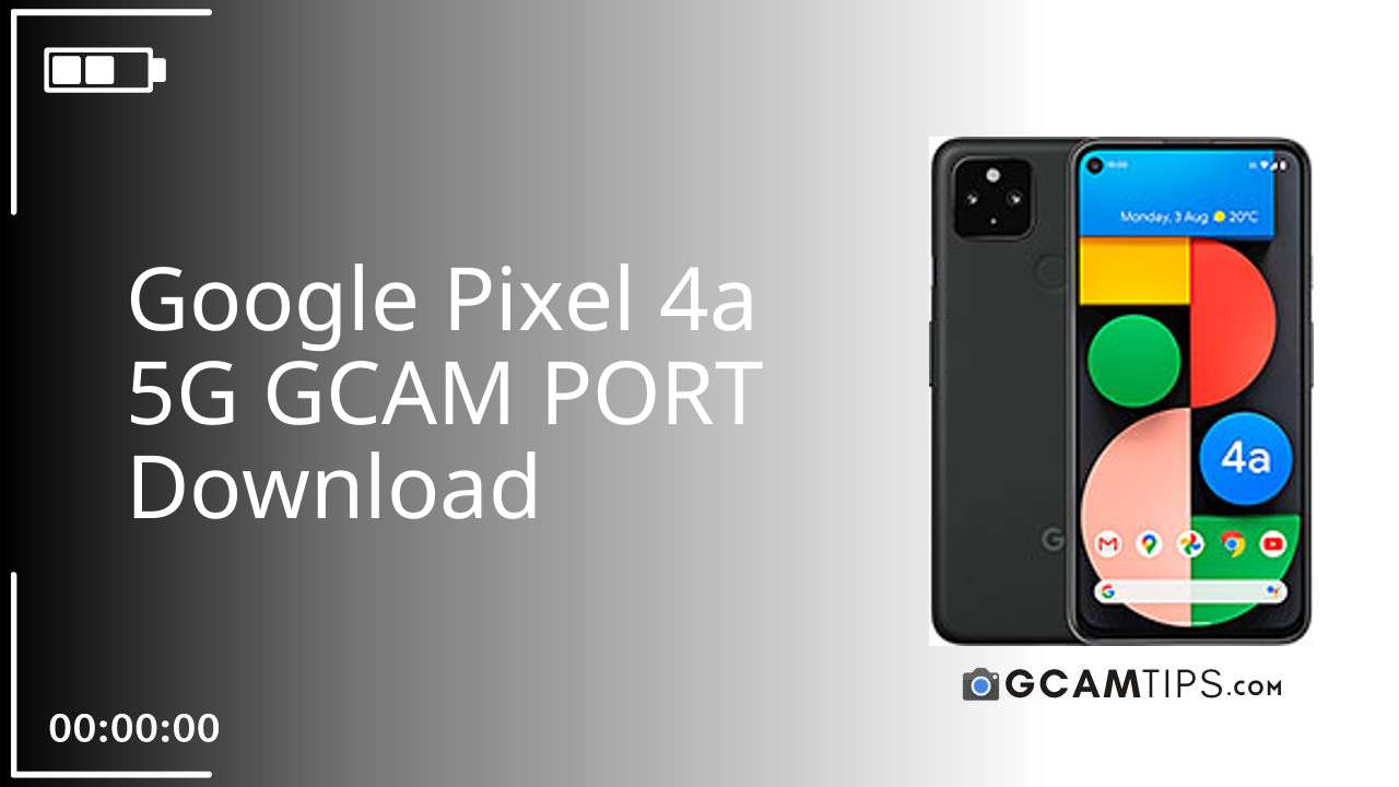GCAM PORT for Google Pixel 4a 5G