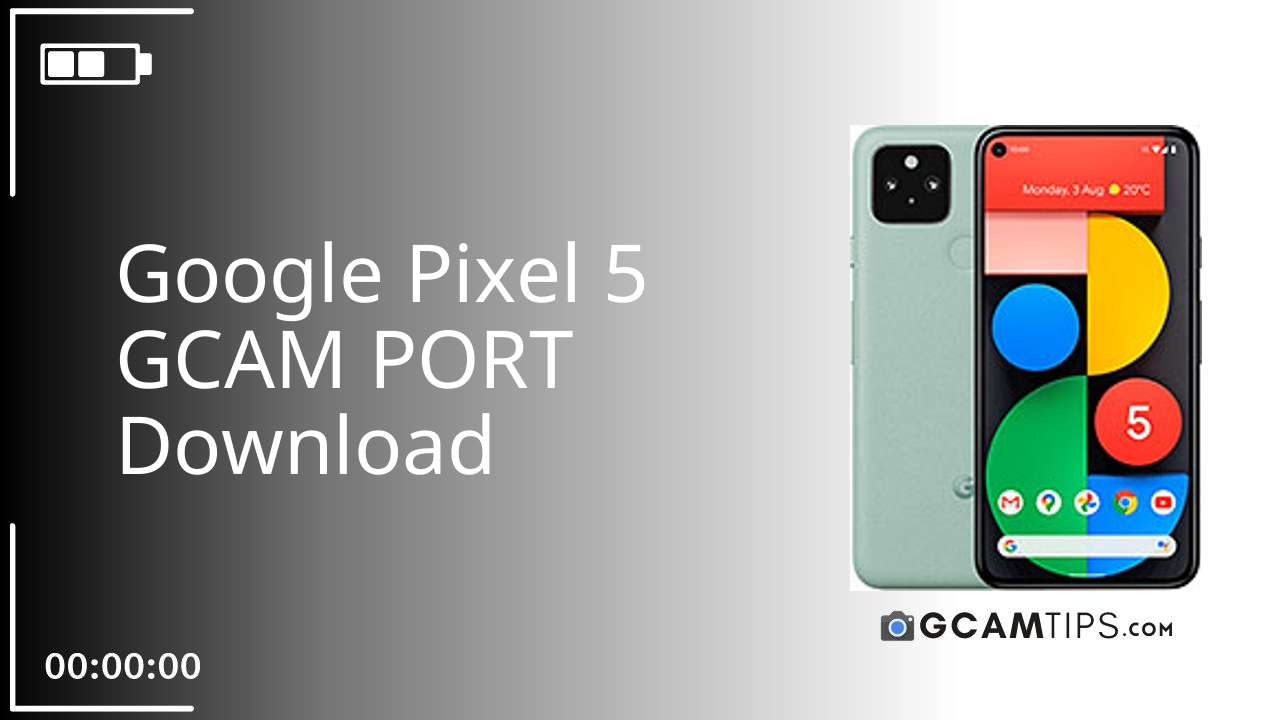 GCAM PORT for Google Pixel 5