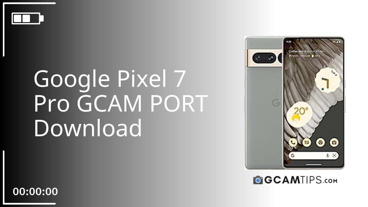GCAM PORT for Google Pixel 7 Pro