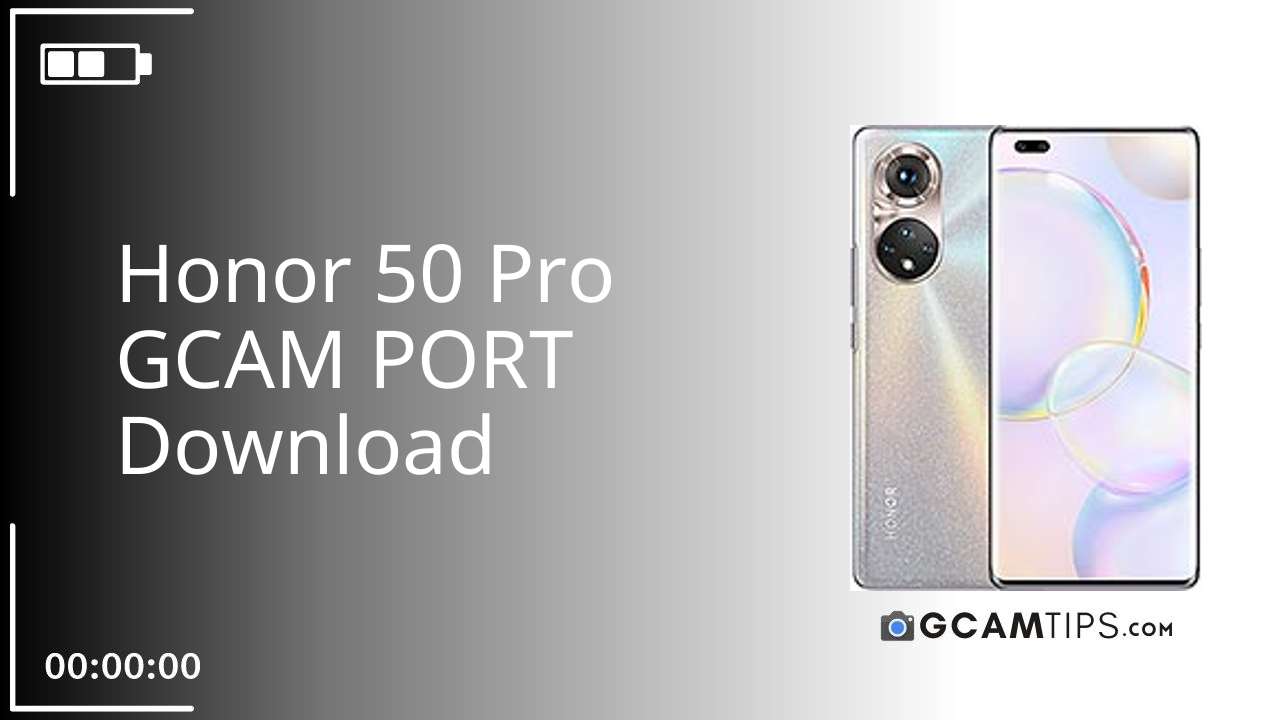 GCAM PORT for Honor 50 Pro