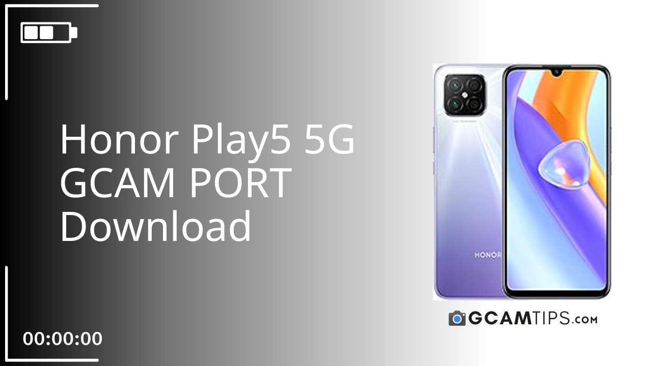 GCAM PORT for Honor Play5 5G
