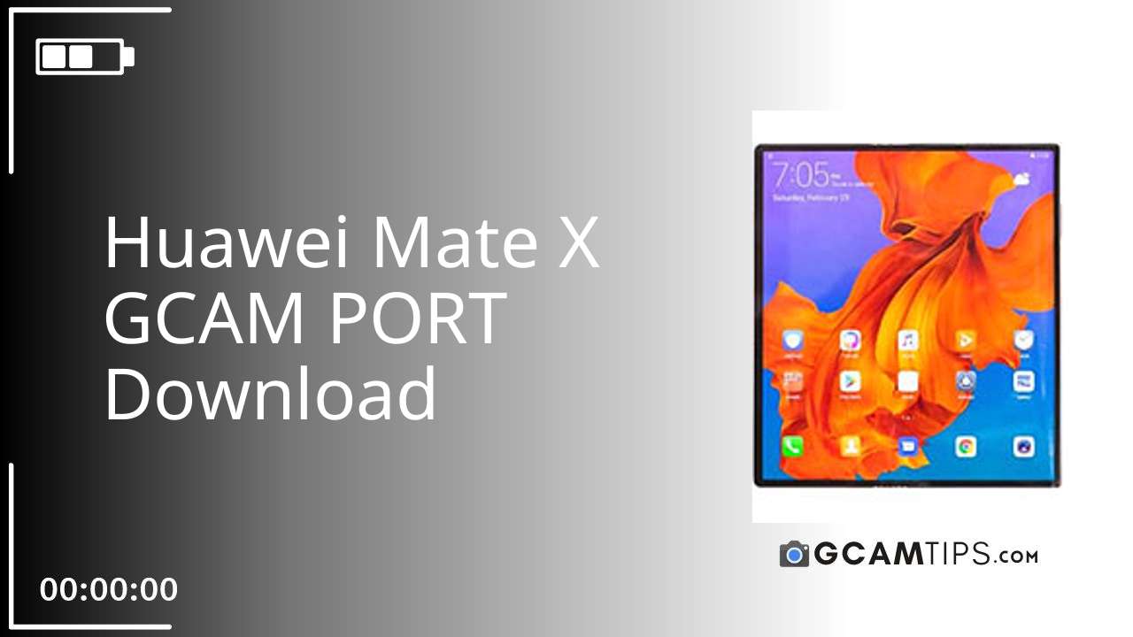 GCAM PORT for Huawei Mate X