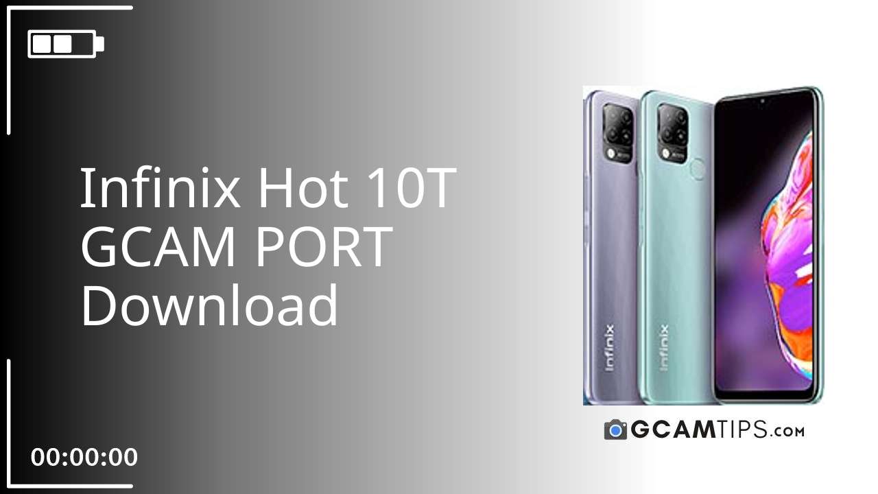 GCAM PORT for Infinix Hot 10T