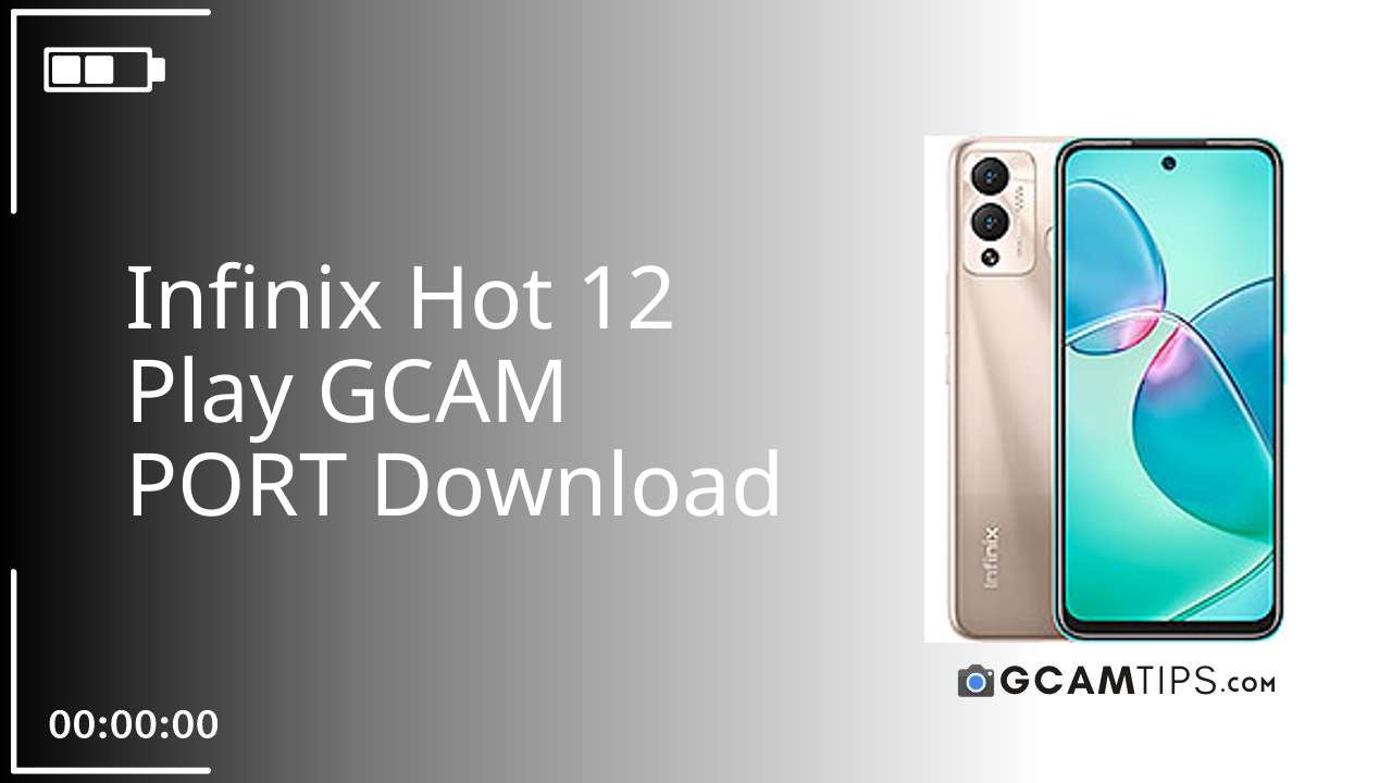 GCAM PORT for Infinix Hot 12 Play
