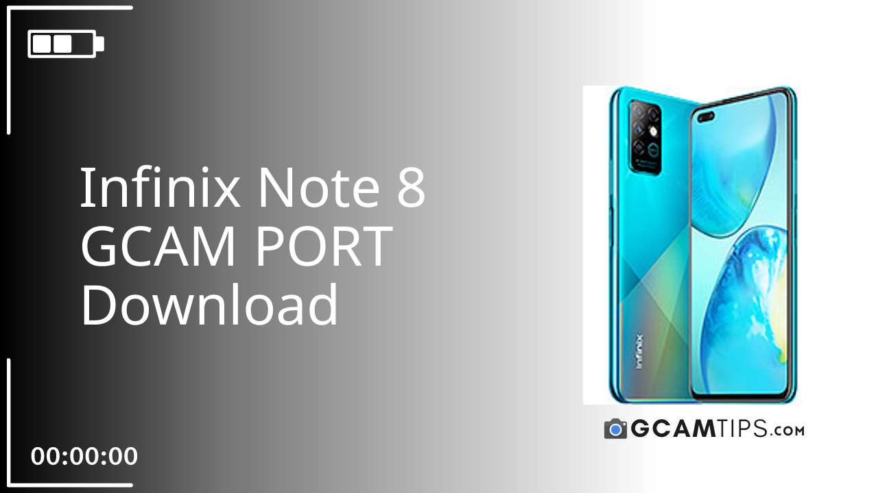 GCAM PORT for Infinix Note 8