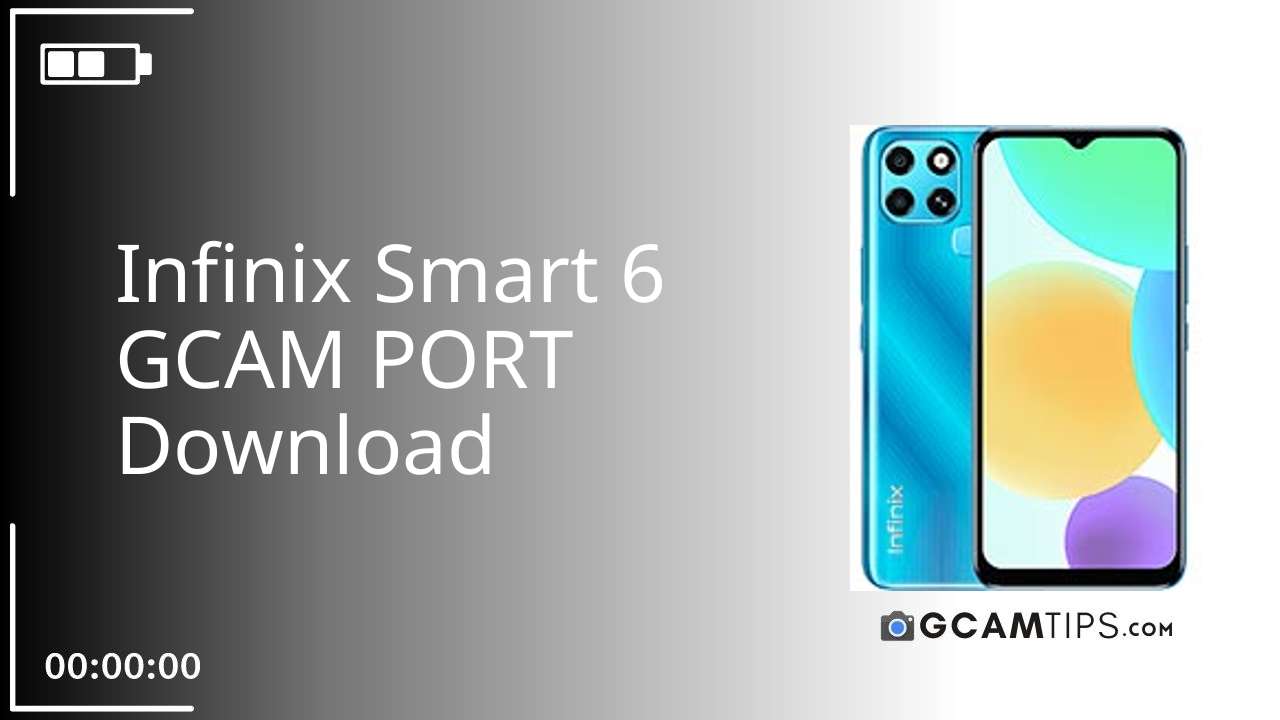 GCAM PORT for Infinix Smart 6