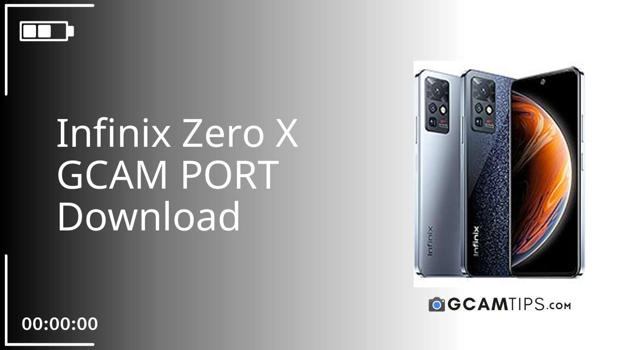 GCAM PORT for Infinix Zero X