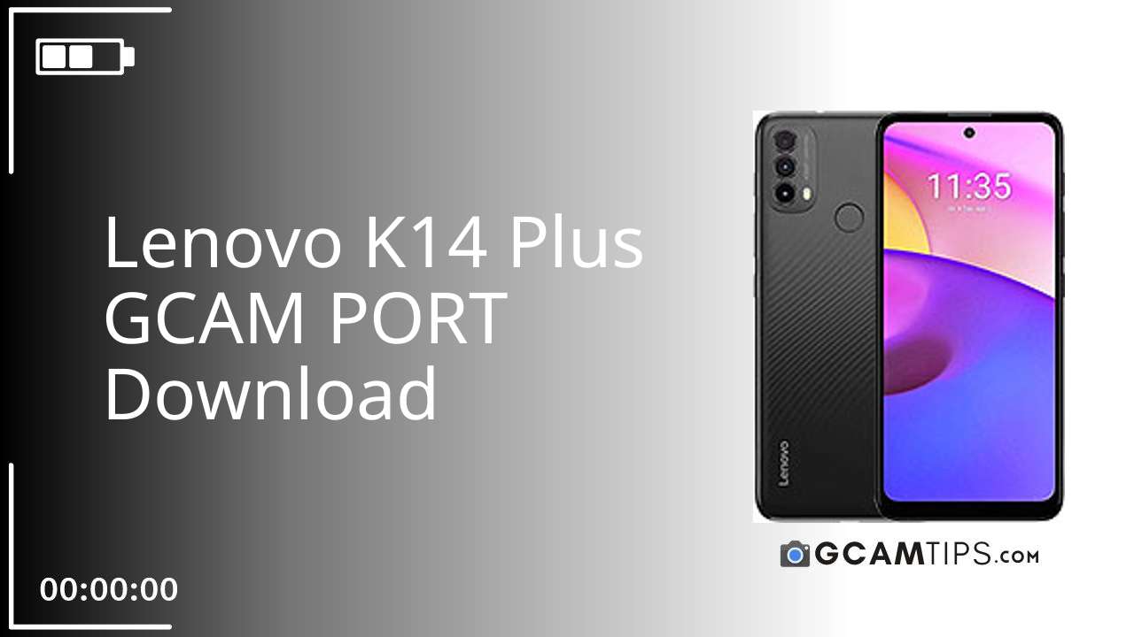 GCAM PORT for Lenovo K14 Plus