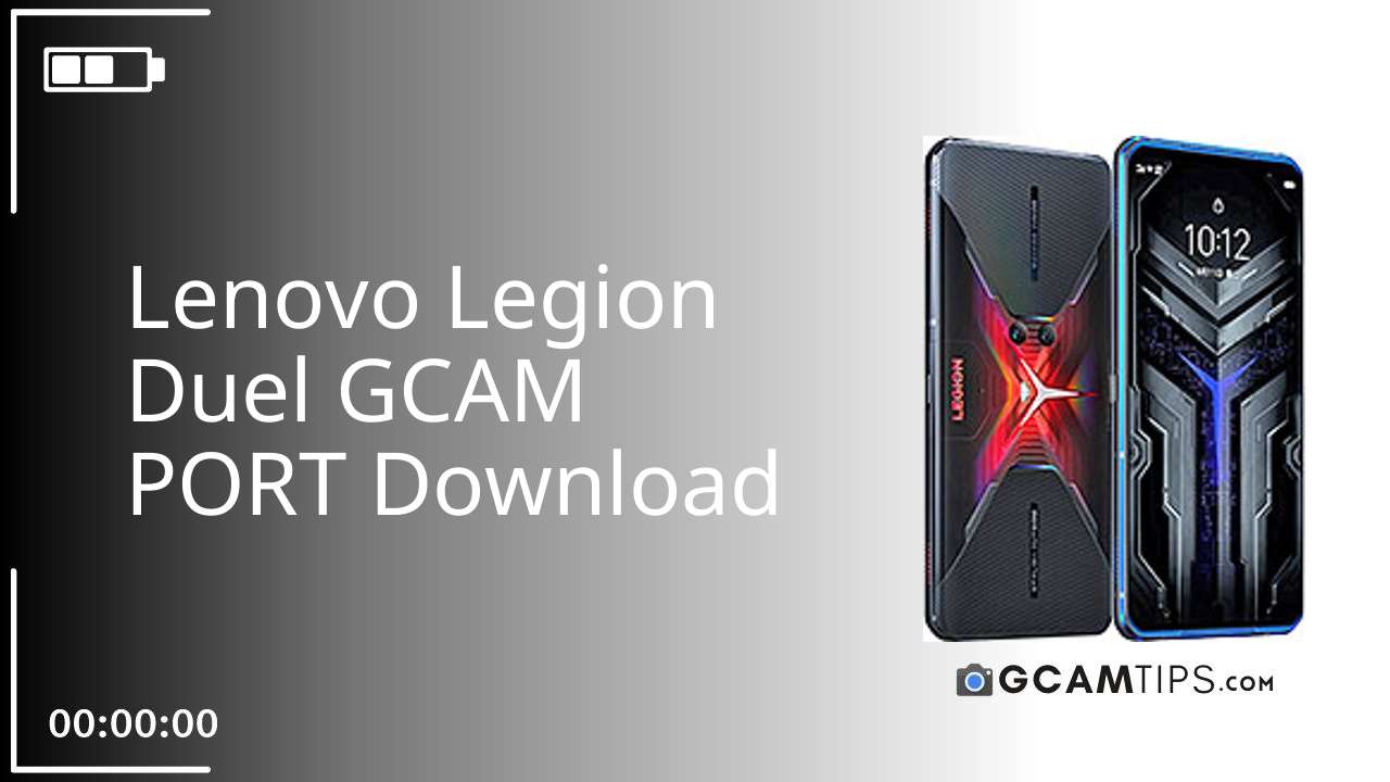 GCAM PORT for Lenovo Legion Duel