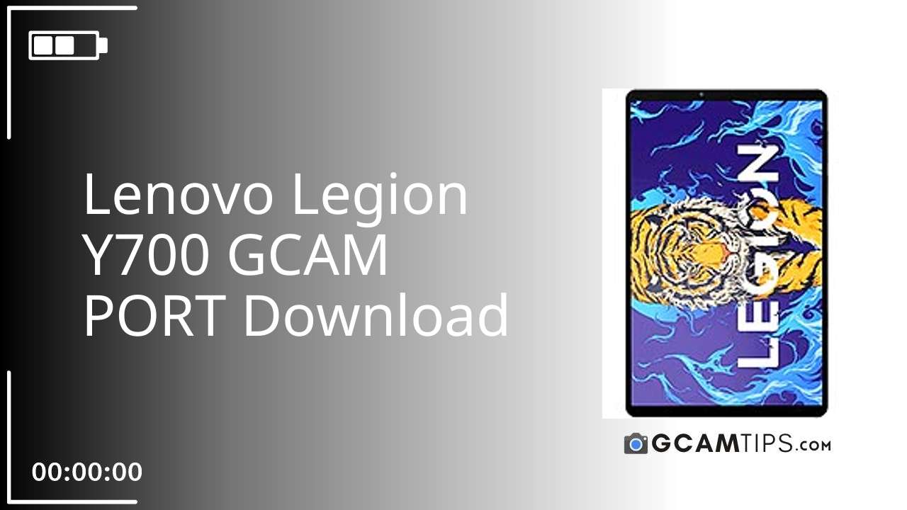 GCAM PORT for Lenovo Legion Y700