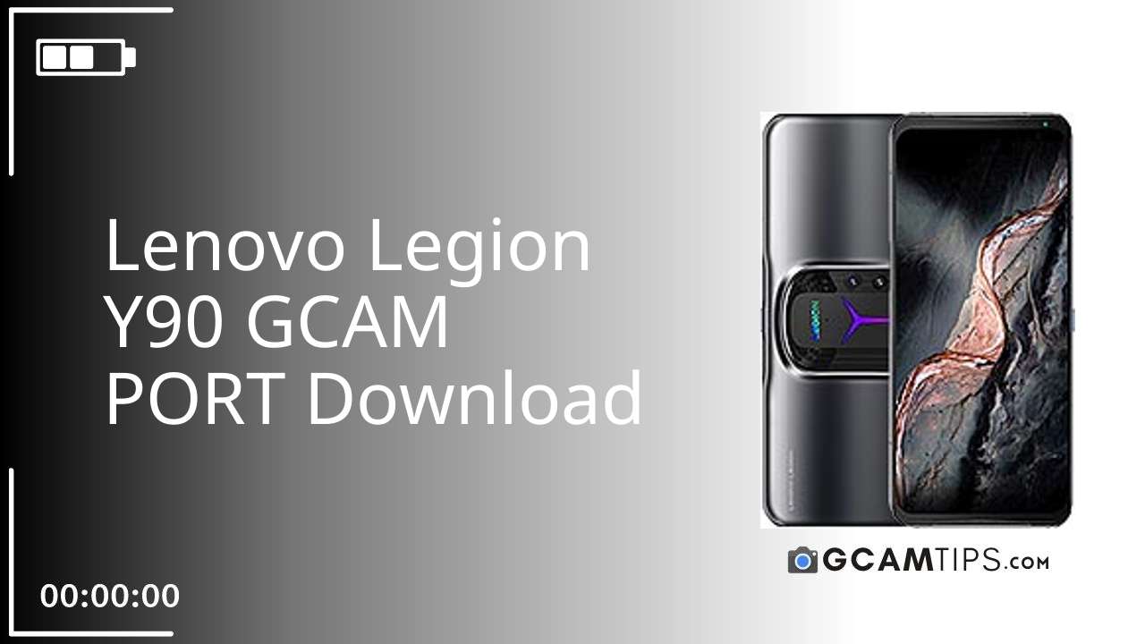 GCAM PORT for Lenovo Legion Y90