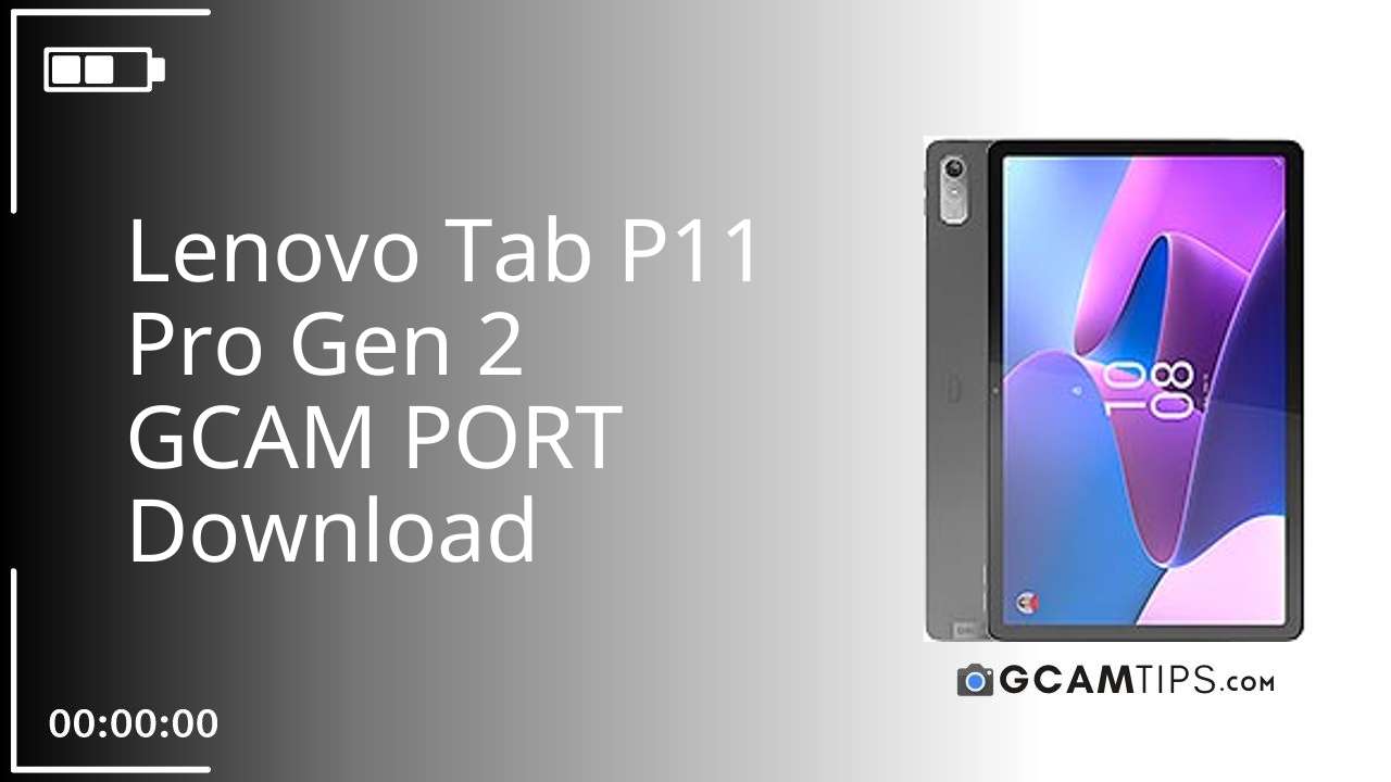 GCAM PORT for Lenovo Tab P11 Pro Gen 2