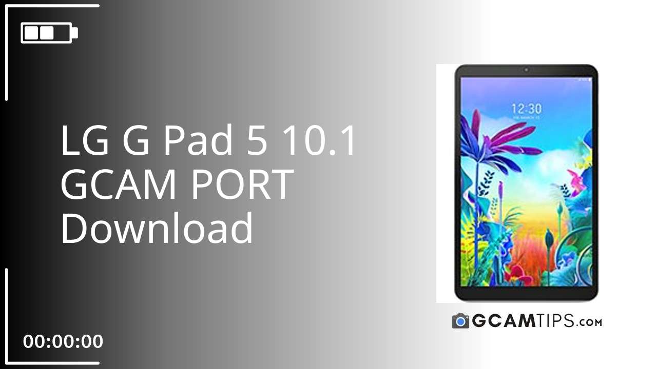 GCAM PORT for LG G Pad 5 10.1