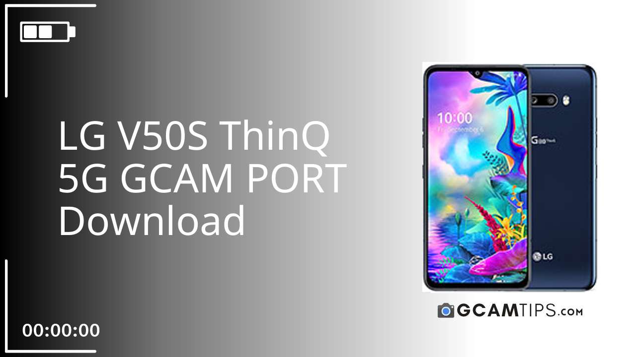 GCAM PORT for LG V50S ThinQ 5G