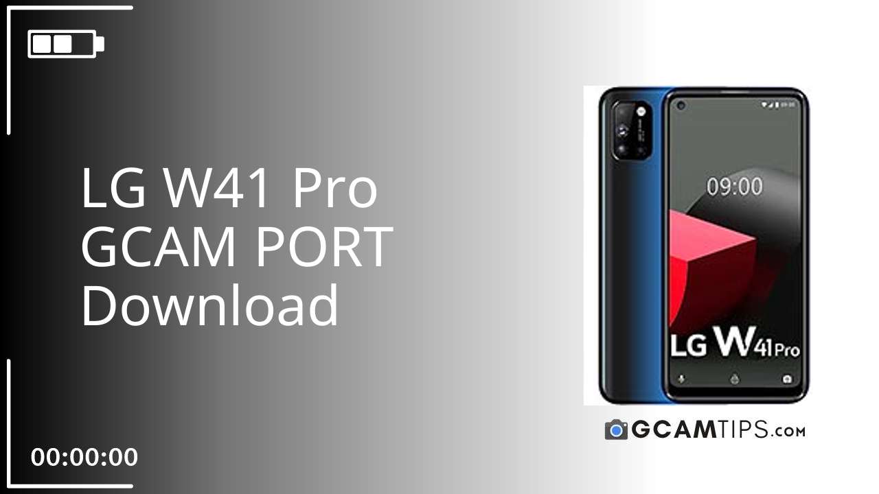 GCAM PORT for LG W41 Pro