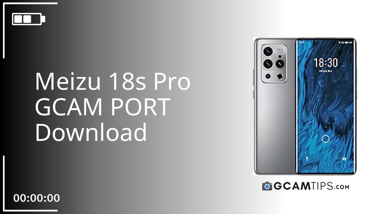 GCAM PORT for Meizu 18s Pro
