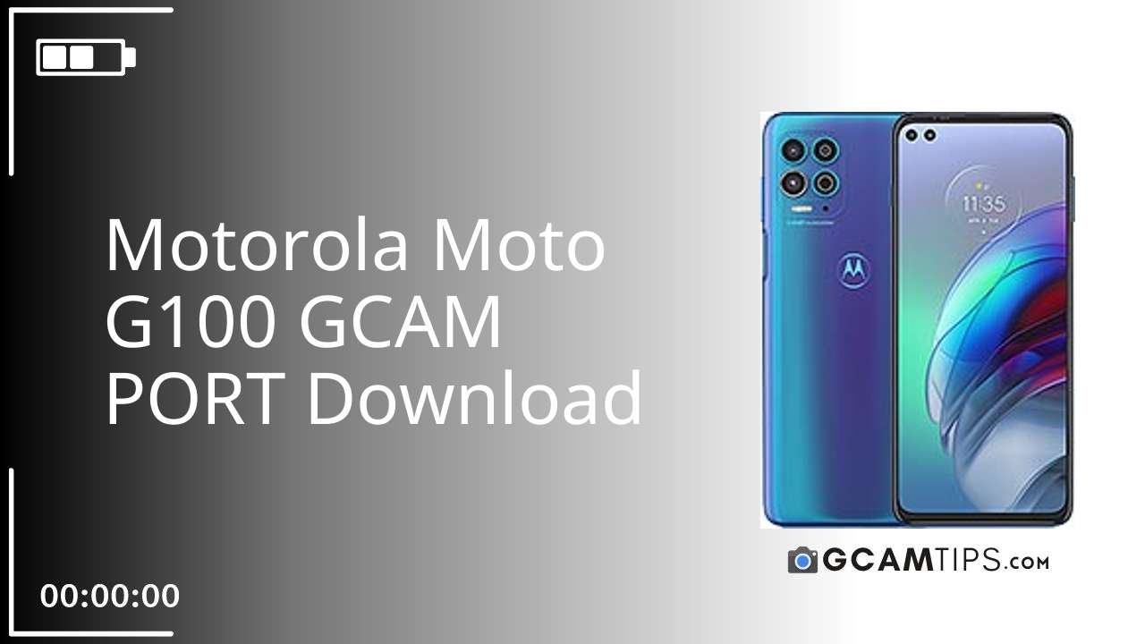 GCAM PORT for Motorola Moto G100