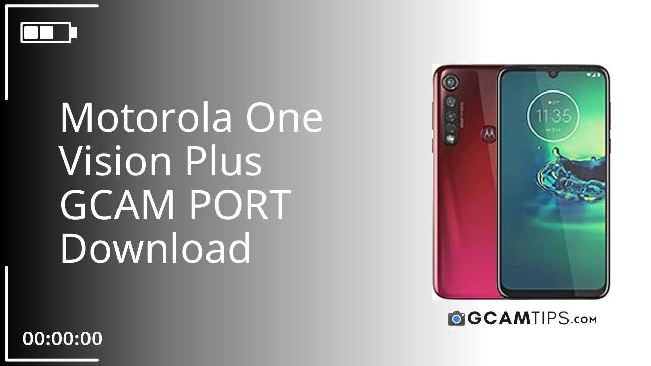 GCAM PORT for Motorola One Vision Plus