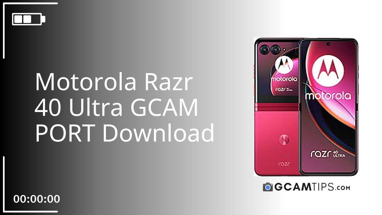 GCAM PORT for Motorola Razr 40 Ultra