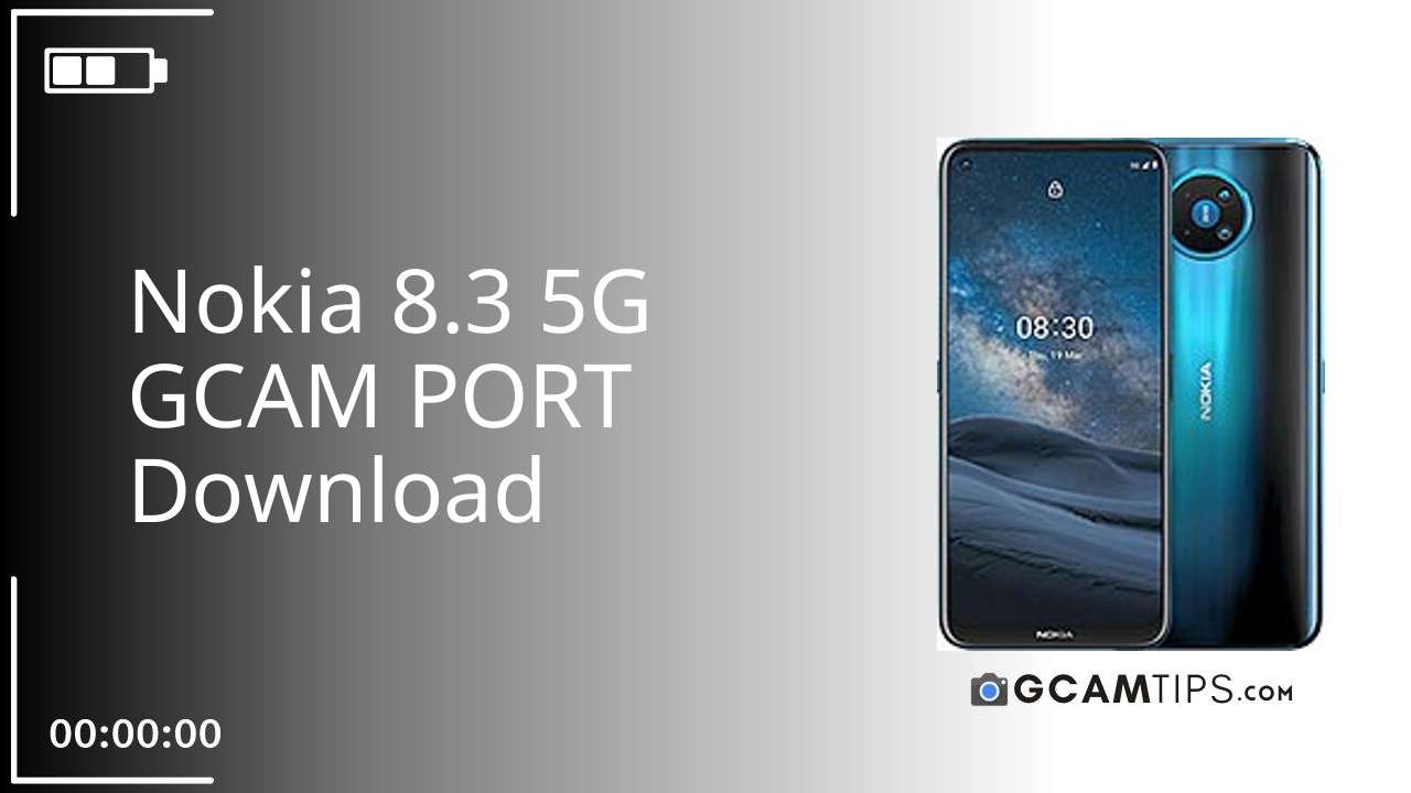 GCAM PORT for Nokia 8.3 5G
