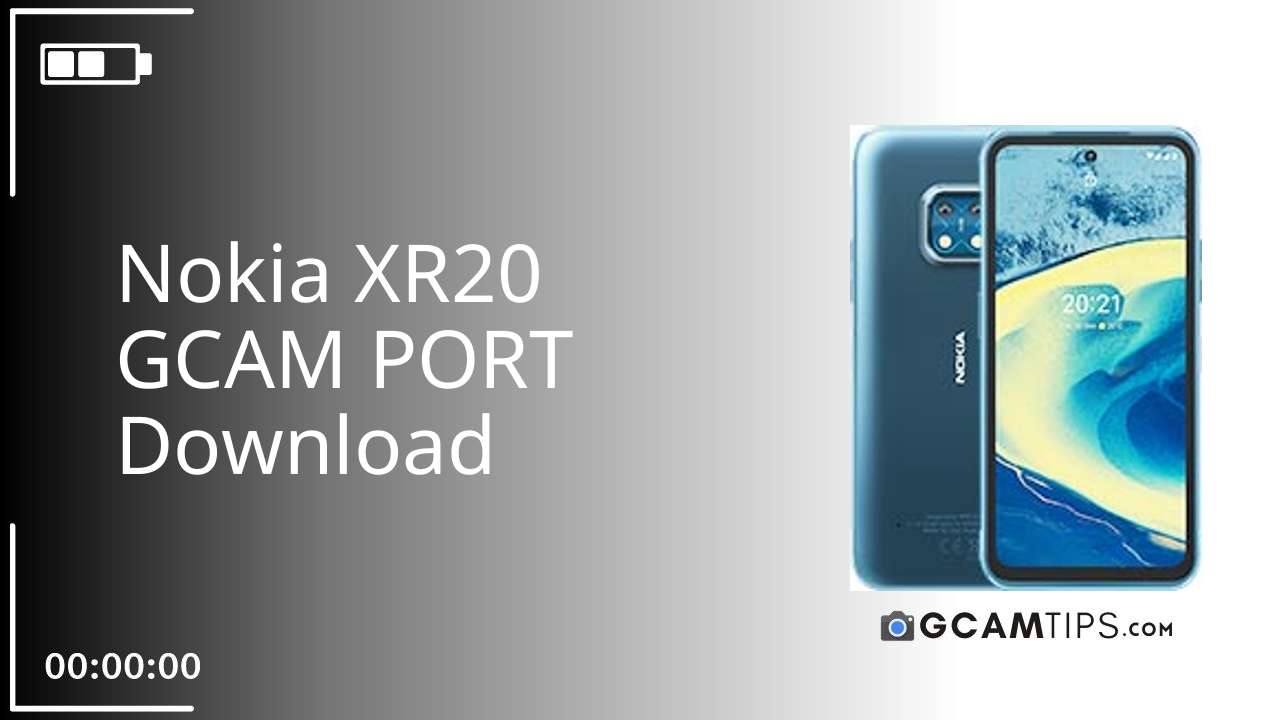 GCAM PORT for Nokia XR20