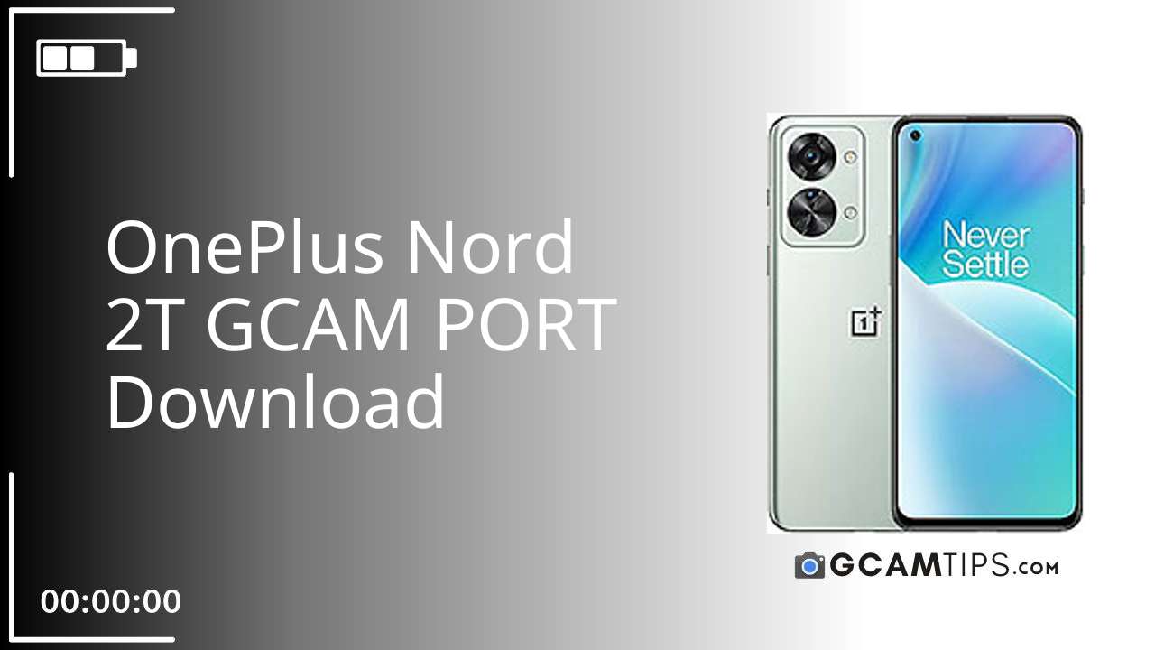 GCAM PORT for OnePlus Nord 2T