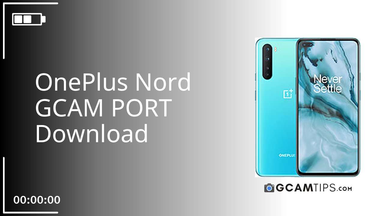 GCAM PORT for OnePlus Nord