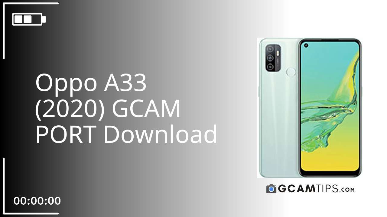 GCAM PORT for Oppo A33 (2020)