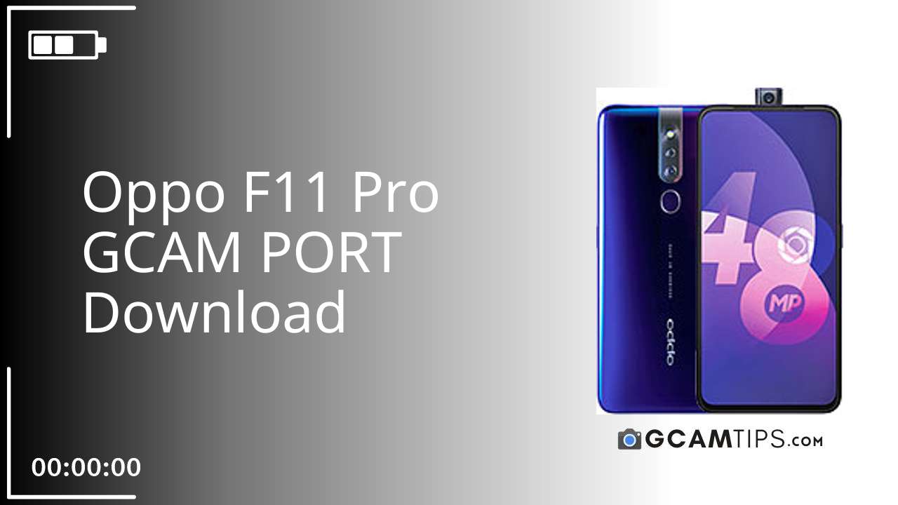 GCAM PORT for Oppo F11 Pro