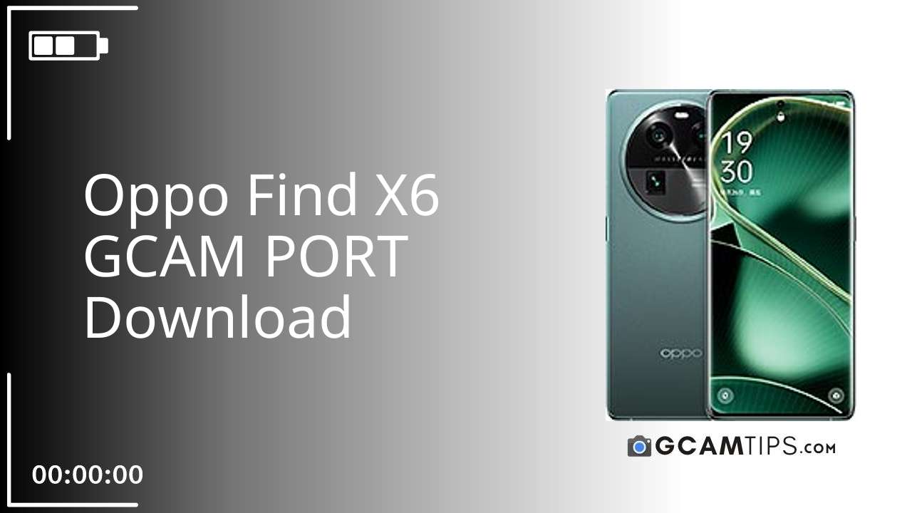 GCAM PORT for Oppo Find X6