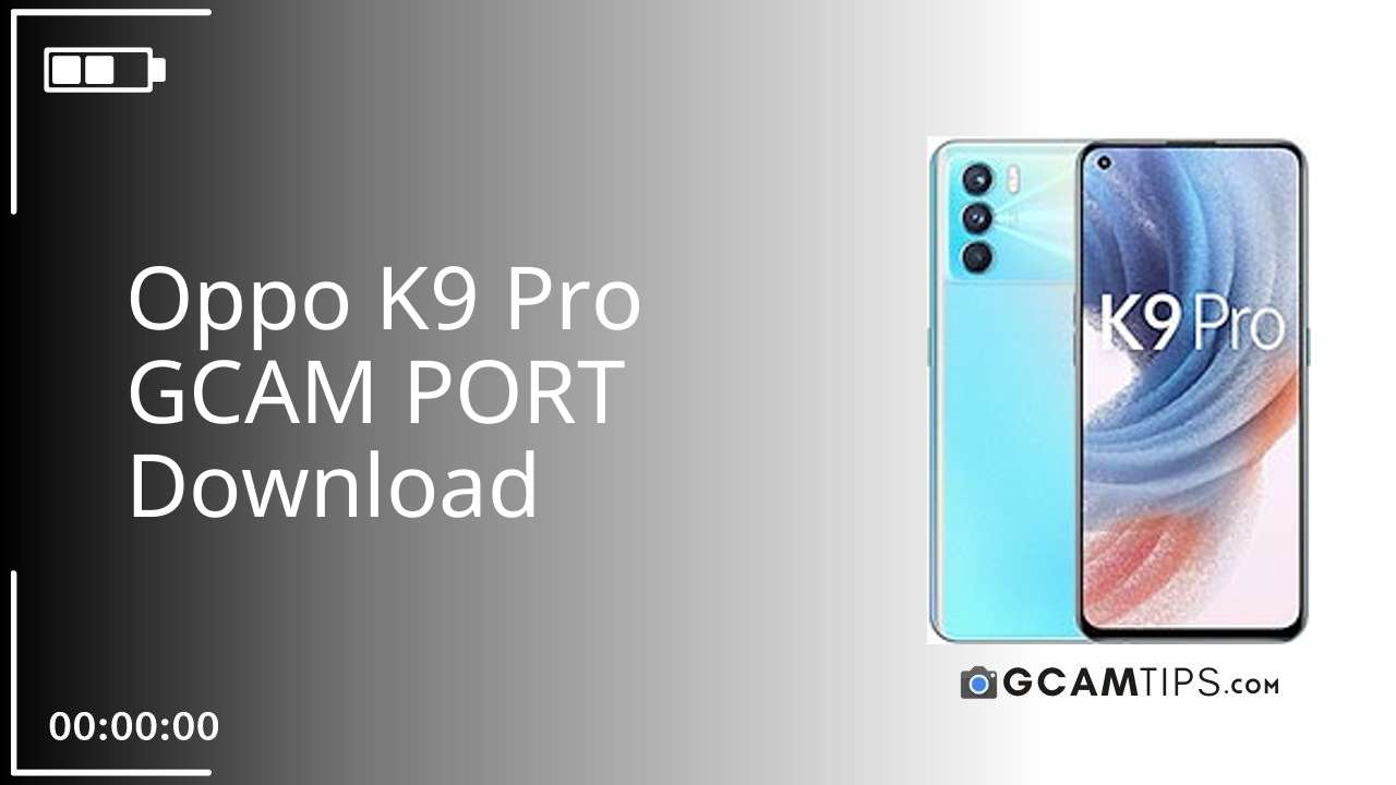 GCAM PORT for Oppo K9 Pro